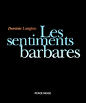 Sentiments barbares (Les)